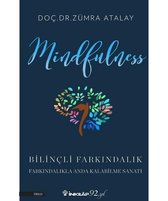 Mindfulness Bilinçli Farkındalık