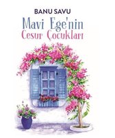 Mavi Ege'nin Cesur Çocukları