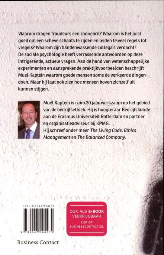 Waarom goede mensen soms de verkeerde dingen doen