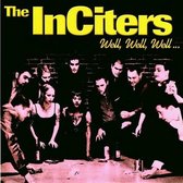 Inciters - Well, Well, Well... (CD)