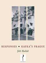 Responses • Kafka's Prague