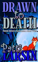 Phoebe Monday Paranormal Cozies 3 - Drawn To Death