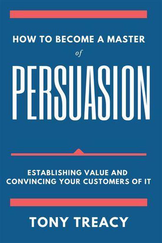How to Become a Master of Persuasion - cover