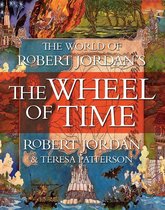 Wheel of Time - The World of Robert Jordan's The Wheel of Time
