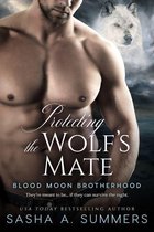Blood Moon Brotherhood 3 - Protecting the Wolf's Mate