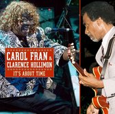 Carol Fran & Clarence Hollimon - It's About Time (CD)
