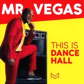 Mr. Vegas - This Is Dancehall (CD)