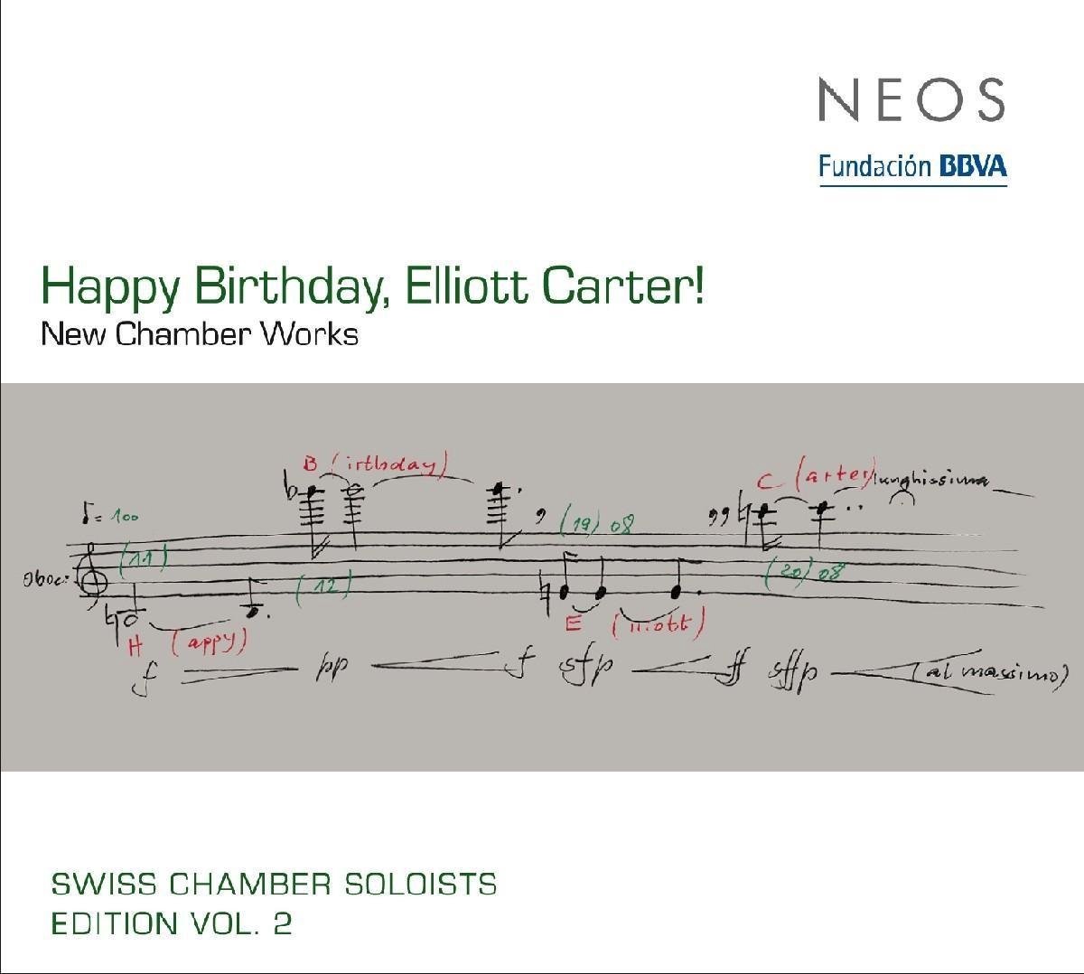 Swiss Chamber Soloists - Happy Birthday, Elliott Carter! New Chamber Works (Vol.2) (CD)