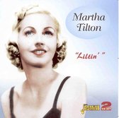 Martha Tilton - Liltin' (2 CD)