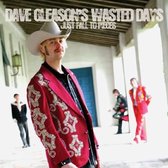 Dave Gleason's Wasted Days - Just Fall To Pieces (CD)