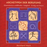 Bernhard Mack - Archetypen Der Berufung (CD)