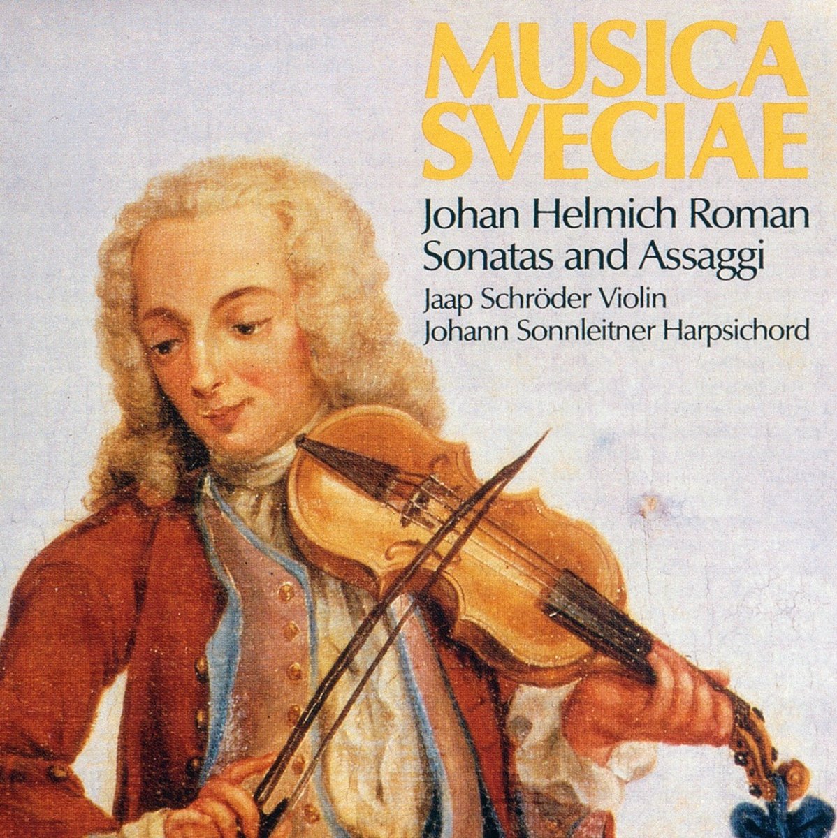 Jaap Schroder & Johann Sonnleitner - Johan Helmich Roman: Sonates And Assaggi (CD)