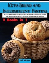 Healthy Cookbook- Keto Bread and Intermittent Fasting