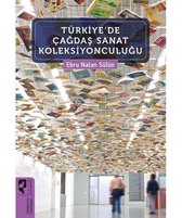 Türkiye'de Çağdaş Sanat Koleksiyonculuğu