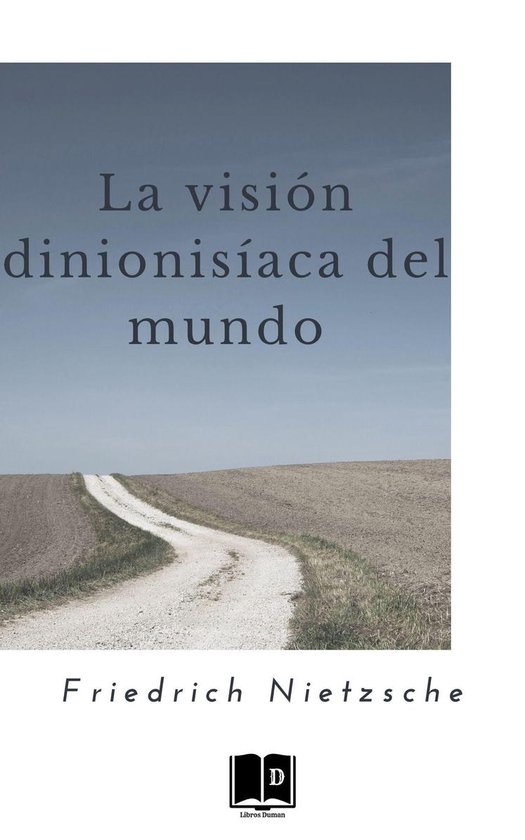 La Visión Dionisíaca Del Mundo Ebook Friedrich Nietzsche 1230003831755 Boeken