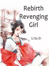 Volume 4 4 - Rebirth: Revenging Girl