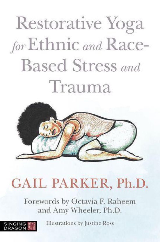 Restorative Yoga for Ethnic and Race-Based Stress and Trauma - cover