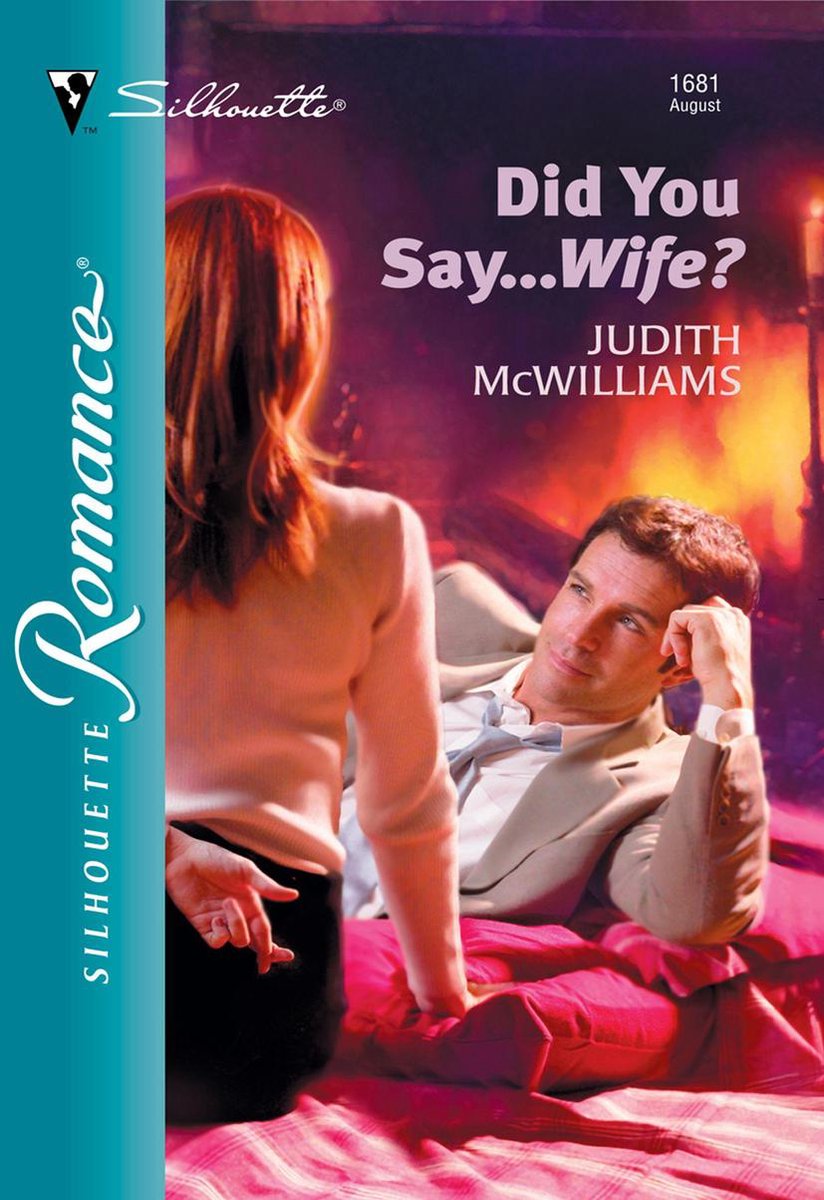 Did You Say...wife? (Mills & Boon Silhouette) op Prijzenvolger.com