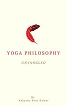 Yoga Philosophy Untangled