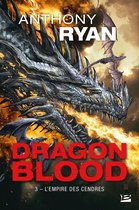 Dragon Blood 3 - Dragon Blood, T3 : L'Empire des cendres