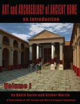 Art and Archaeology of Ancient Rome 1 - Art and Archaeology of Ancient Rome Vol 1