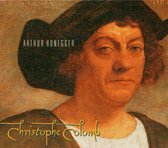 Opera Sacra Orchestra & Chorus Buffalo, Charles Peltz - Honegger: Christophe Colomb (CD)