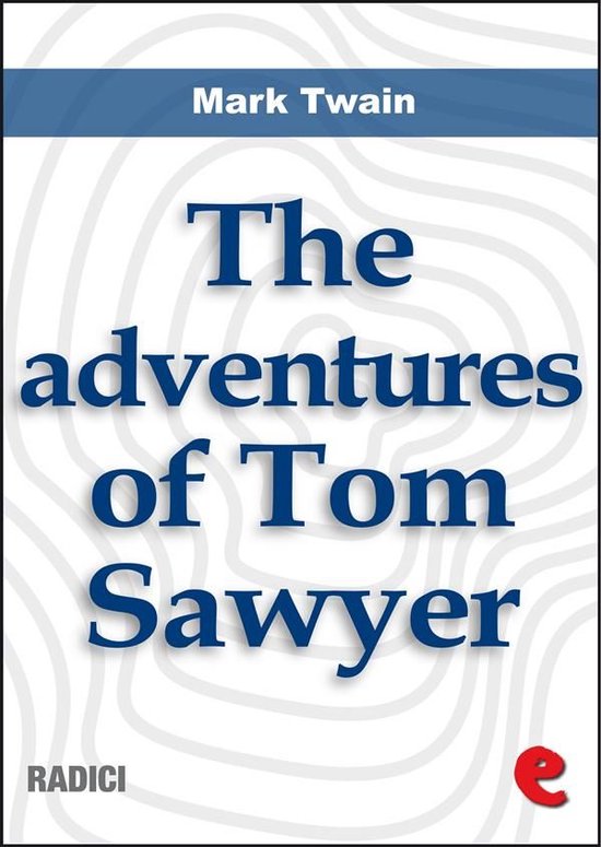 Radici - The Adventures Of Tom Sawyer - cover