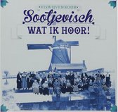 Viswijvenkoor Sootjevisch - Wat Ik Hoor! (CD)