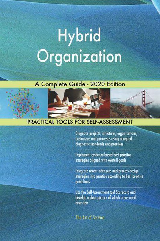 Hybrid Organization A Complete Guide - 2020 Edition (ebook), Gerardus ...