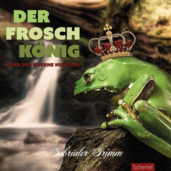 Der Froschkönig oder der eiserne Heinrich - cover