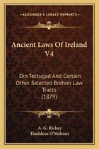 Ancient Laws of Ireland V4
