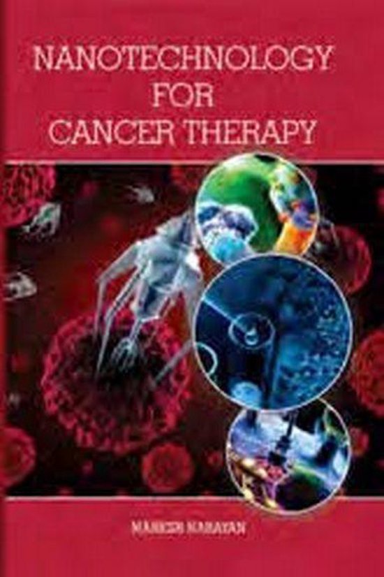 Nanotechnology For Cancer Therapy (ebook), Mahesh Narayan ...