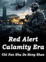 Volume 3 3 - Red Alert: Calamity Era
