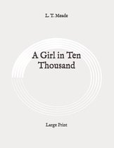 A Girl in Ten Thousand