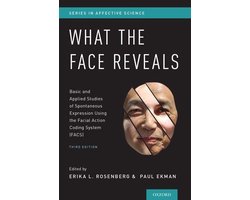 Series in Affective Science - What the Face Reveals