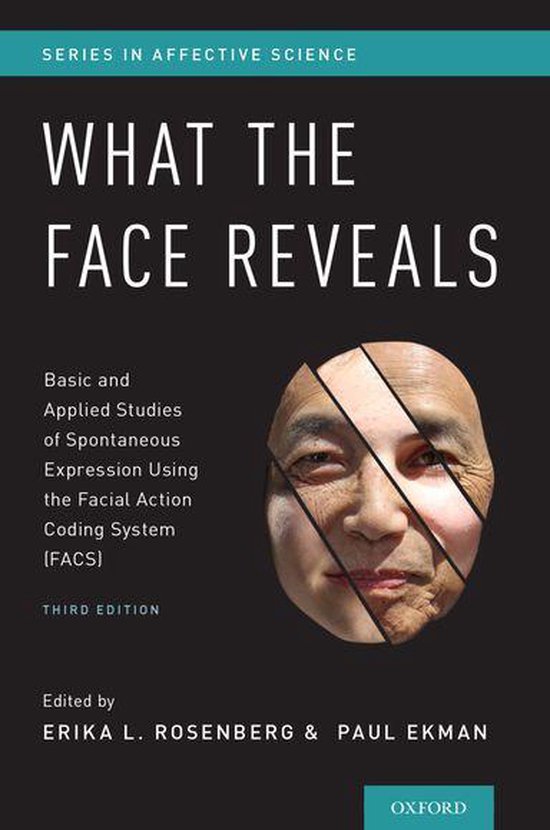 Series in Affective Science - What the Face Reveals - cover