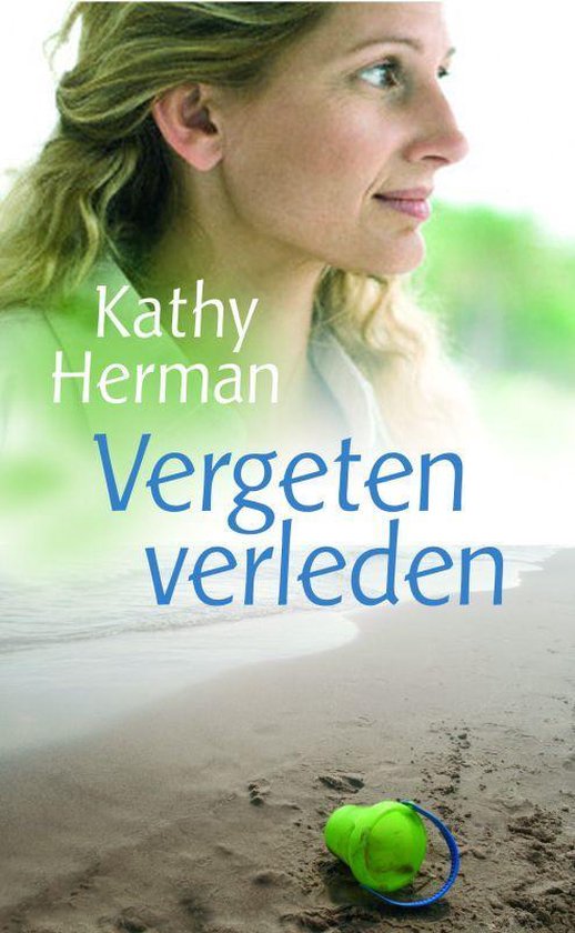 Cover van het boek 'Vergeten verleden' van Kathy Herman