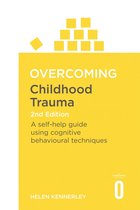 Overcoming Books - Overcoming Childhood Trauma 2nd Edition