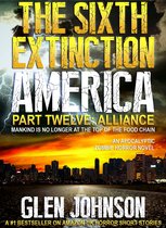The Sixth Extinction America: Part Twelve – Alliance.