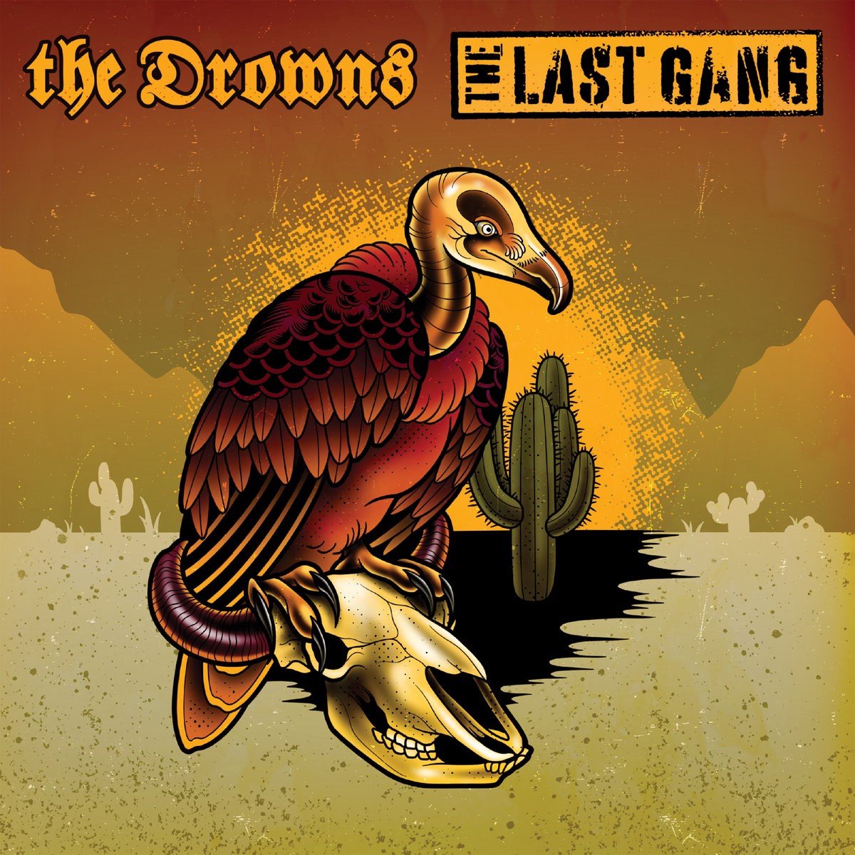 The Drowns - The Last Gang (7" Single)