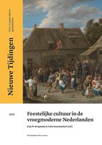 Nieuwe Tijdingen 0 - Feestelijke cultuur in de vroegmoderne Nederlanden