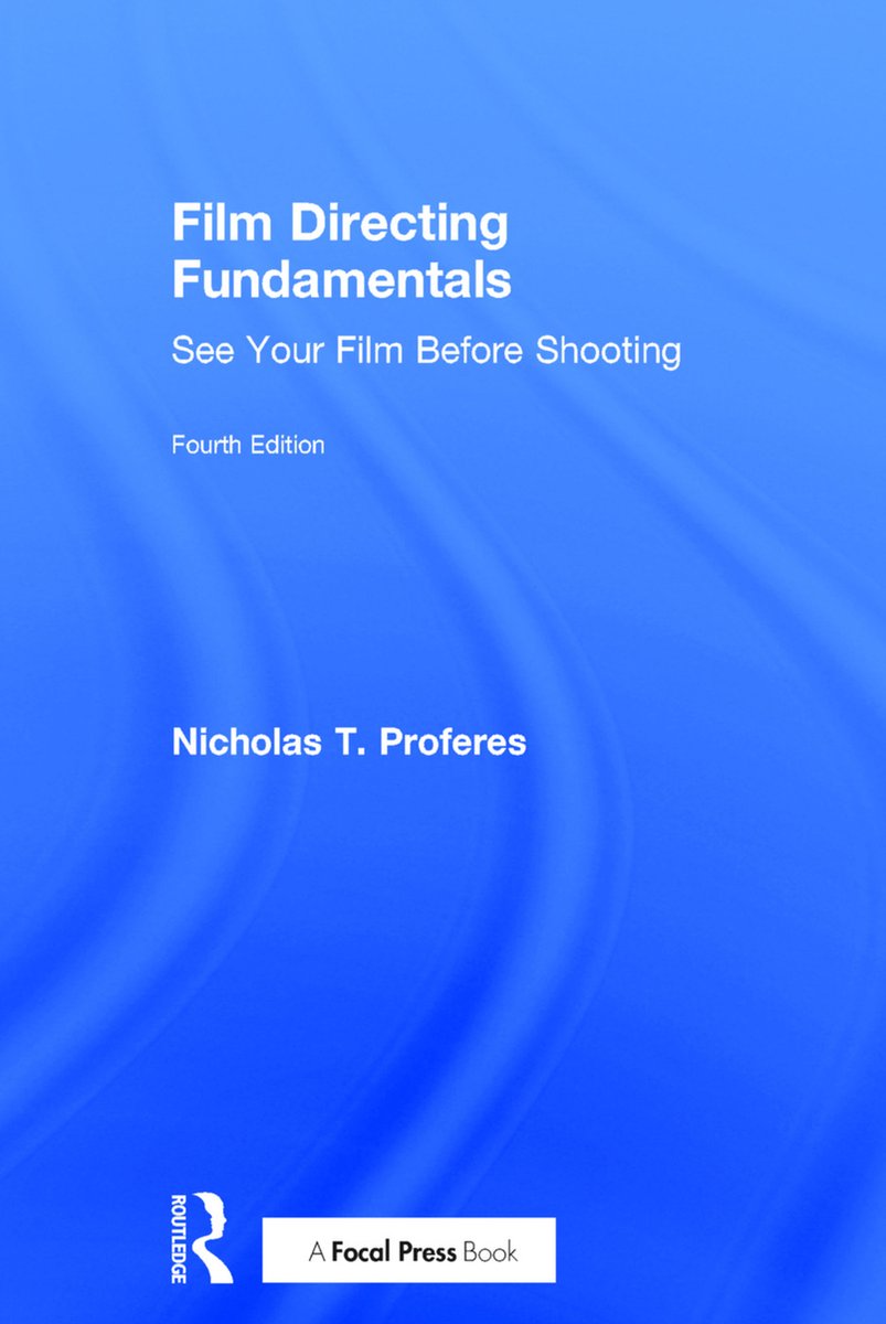 Film Directing Fundamentals van Nicholas Proferes