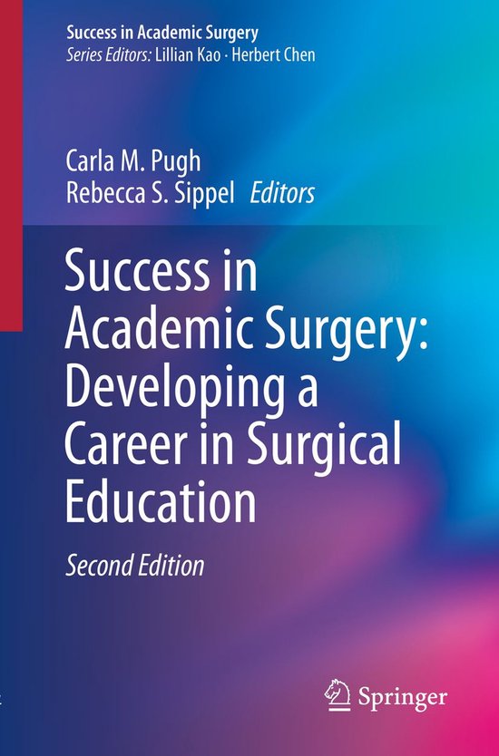 Success in Academic Surgery - Success in Academic Surgery: D ... - cover