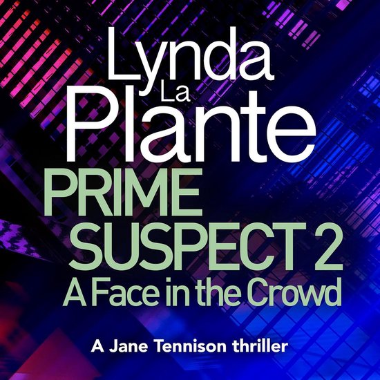 Prime Suspect 2: A Face in the Crowd - cover