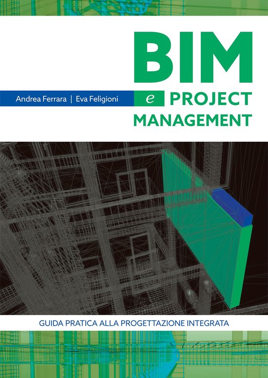 BIM e project Management Guida pratica alla progettazione in ... - cover
