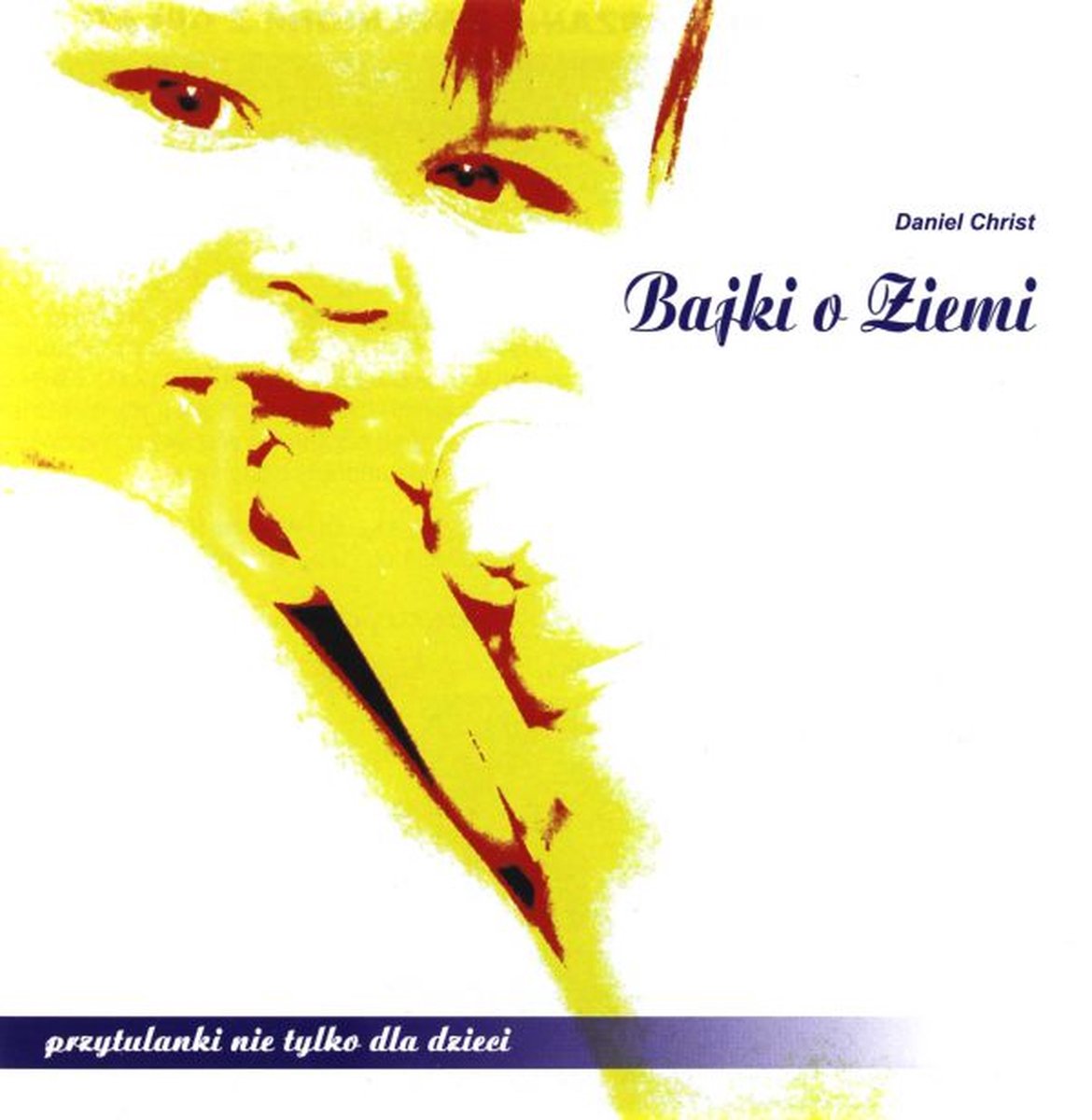 Bajki o Ziemi - Daniel Christ [CD]