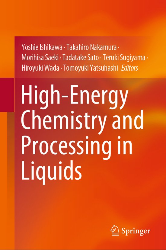 High-Energy Chemistry and Processing in Liquids - cover