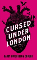 Cursed- Cursed Under London