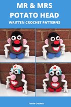 Mr and Mrs Potato Head - Written Crochet Patterns