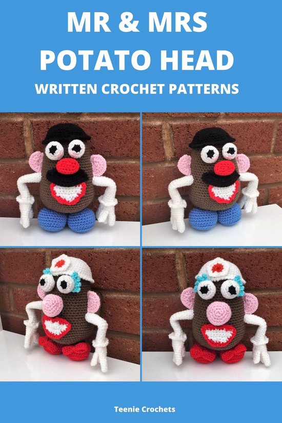 Mr and Mrs Potato Head - Written Crochet Patterns